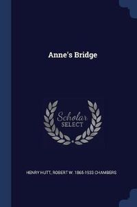 Cover image for Anne's Bridge