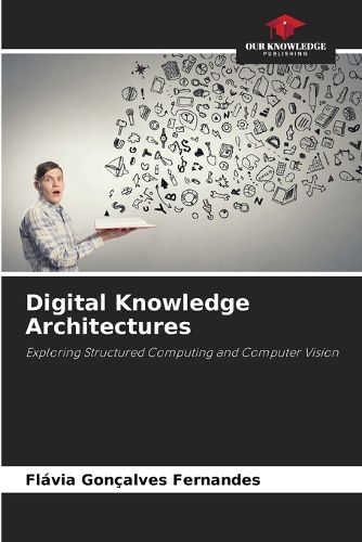 Cover image for Digital Knowledge Architectures
