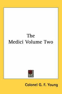 Cover image for The Medici Volume Two