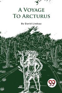 Cover image for A Voyage to Arcturus