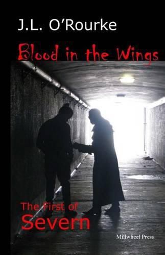 Cover image for Blood in the Wings: The First of Severn