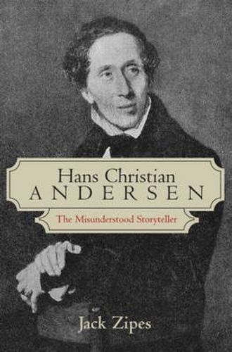 Cover image for Hans Christian Andersen: The Misunderstood Storyteller