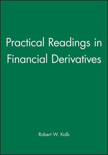 Practical Readings in Financial Derivatives