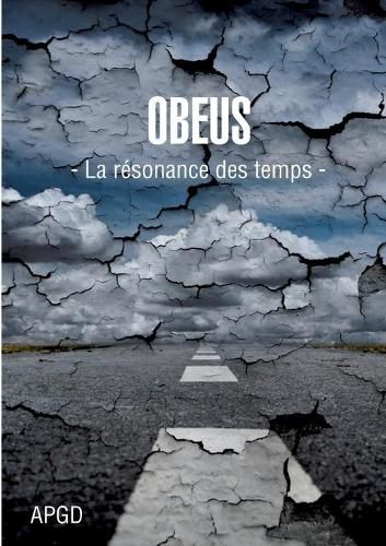 Obeus: La resonance des temps