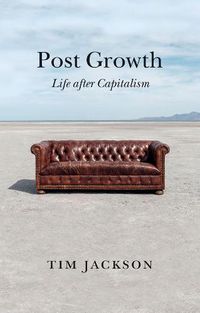 Cover image for Post Growth - Life after Capitalism