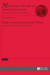 Cover image for Hugo Von Hofmannsthals  Elektra: Eine Quellenbasierte Neuinterpretation