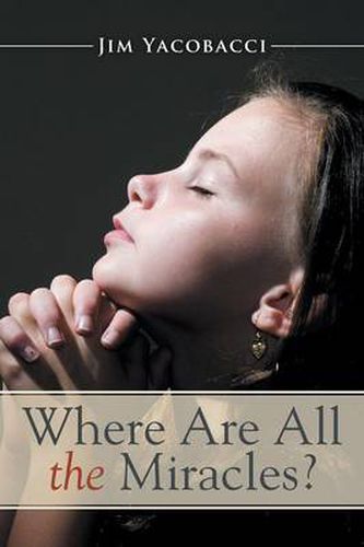 Cover image for Where Are All the Miracles?