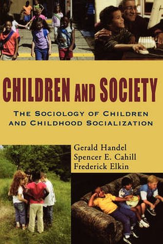 Cover image for Children and Society: The Sociology of Children and Childhood Socialization