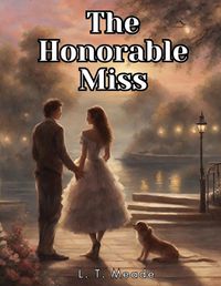 Cover image for The Honorable Miss