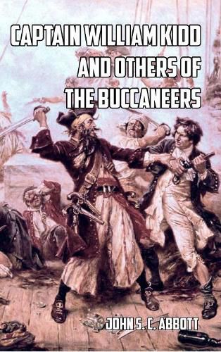 Captain William Kidd and Others of the Buccaneers