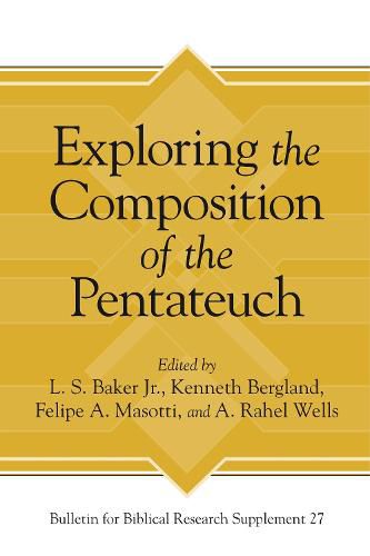 Cover image for Exploring the Composition of the Pentateuch