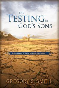 Cover image for The Testing of God's Sons