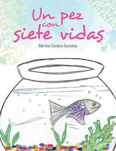 Cover image for Un Pez Con Siete Vidas