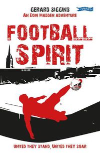 Cover image for Football Spirit: United they Stand, United they Soar