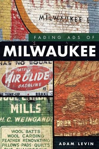 Cover image for Fading Ads of Milwaukee