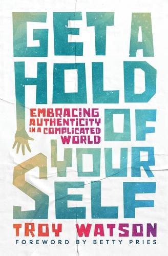 Cover image for Get a Hold of Yourself