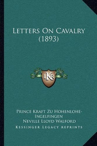 Cover image for Letters on Cavalry (1893)