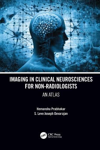 Cover image for Imaging in Clinical Neurosciences for Non-radiologists: An Atlas