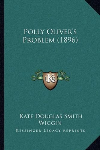 Polly Oliver's Problem (1896)