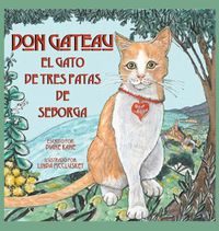 Cover image for Don Gateau el Gato de Tres Patas de Seborga