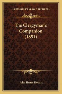 Cover image for The Clergyman's Companion (1851)