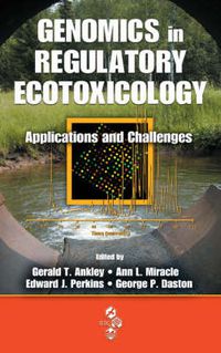 Cover image for Genomics in Regulatory Ecotoxicology: Applications and Challenges