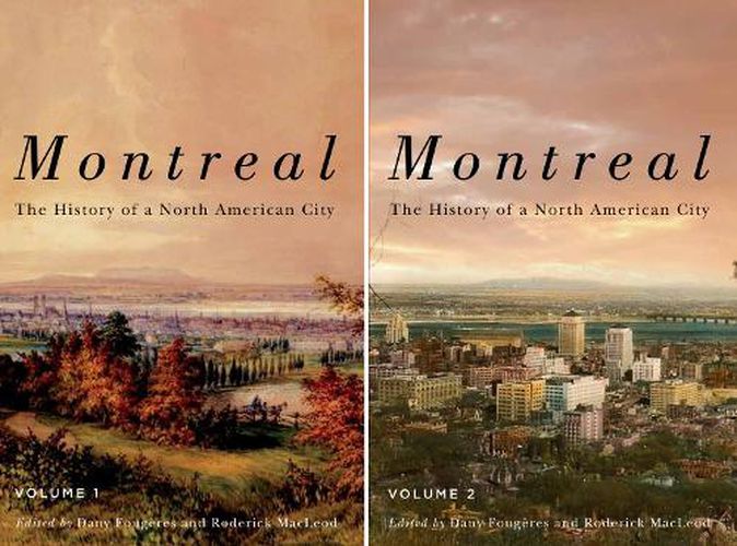 Cover image for Montreal: The History of a North American City