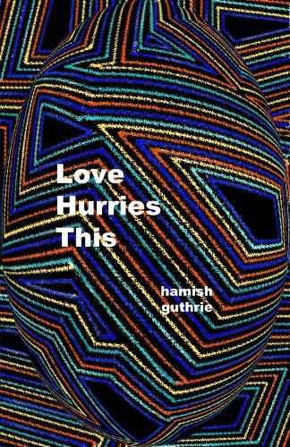 Cover image for Love Hurries This