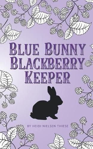 Cover image for Blue Bunny Blackberry Keeper