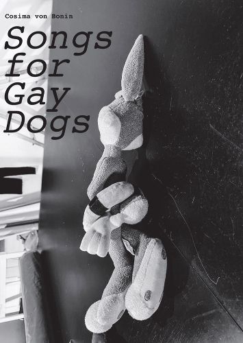 Cover image for Cosima von Bonin: Songs for Gay Dogs