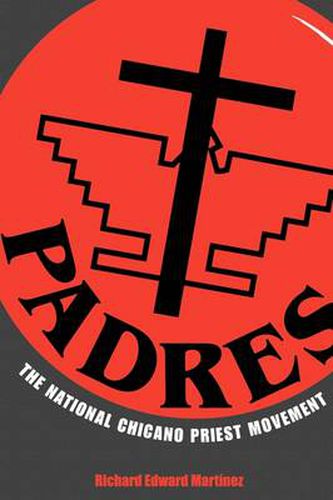 Cover image for PADRES: The National Chicano Priest Movement