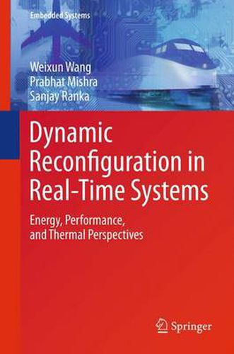 Dynamic Reconfiguration in Real-Time Systems: Energy, Performance, and Thermal Perspectives