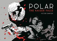 Cover image for Polar Volume 4: The Kaiser Falls