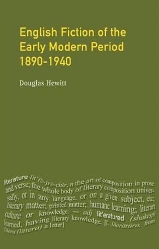 Cover image for English Fiction of the Early Modern Period: 1890-1940