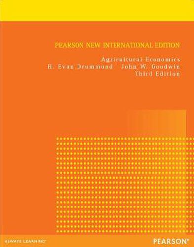 Cover image for Agricultural Economics: Pearson New International Edition