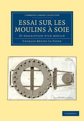 Cover image for Essai sur Les Moulins a Soie: Et Description d'un Moulin