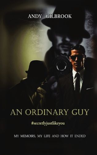 Cover image for AN ORDINARY GUY #secretlyjustlikeyou