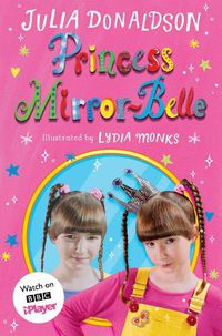 Cover image for Princess Mirror-Belle: TV tie-in