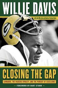 Cover image for Closing the Gap: Lombardi, the Packers Dynasty, and the Pursuit of Excellence