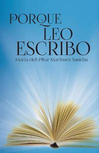 Cover image for Porque Leo Escribo