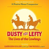 Cover image for Dusty and Lefty: The Lives of the Cowboys