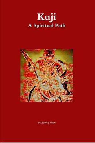 Cover image for Kuji: A Spiritual Path