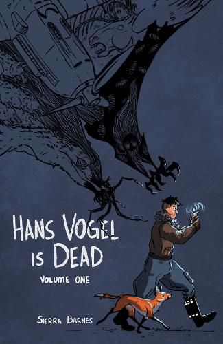 Cover image for Hans Vogel is Dead Volume 1