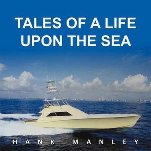 Cover image for Tales of a Life Upon the Sea