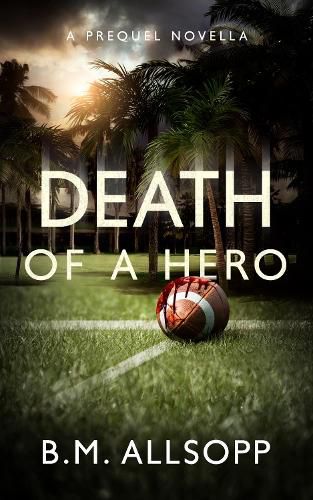 Cover image for Death of a Hero: How it all began