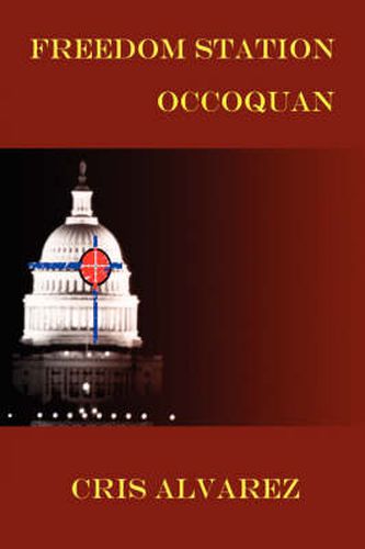 Cover image for Freedom Station Occoquan