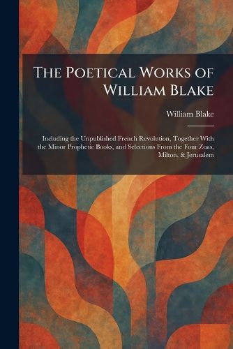 Cover image for The Poetical Works of William Blake