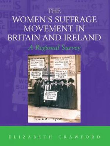 Cover image for The Women's Suffrage Movement in Britain and Ireland: A Regional Survey