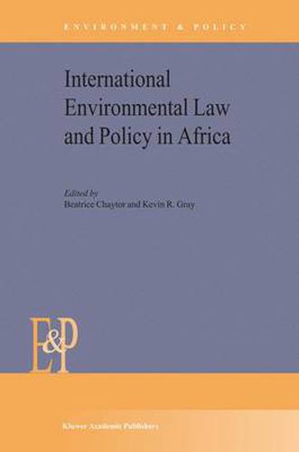 Cover image for International Environmental Law and Policy in Africa