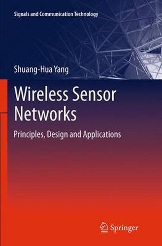 Cover image for Wireless Sensor Networks: Principles, Design and Applications